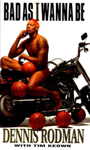 Bad as I Wanna Be - Hardcover By Dennis Rodman - GOOD