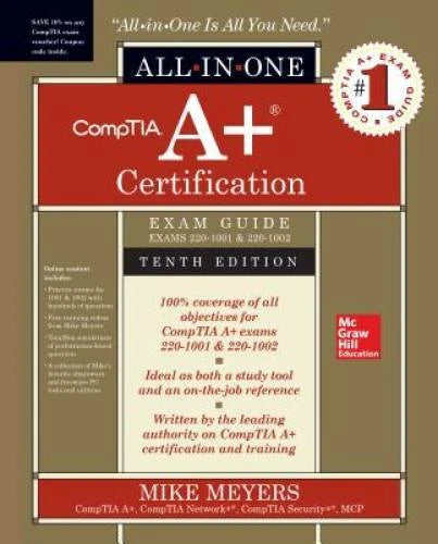 CompTIA A+ Certification All-in-One Exam Guide, Tenth Edition (Exams - VERY GOOD