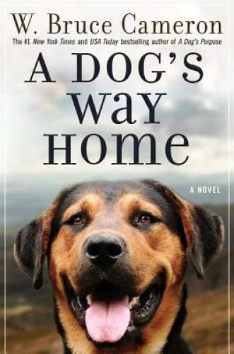 A Dog's Way Home - Hardcover By Cameron, W. Bruce - GOOD