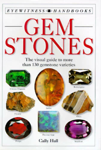 Gemstones (Eyewitness Handbooks) - Paperback By Hall, Cally - GOOD