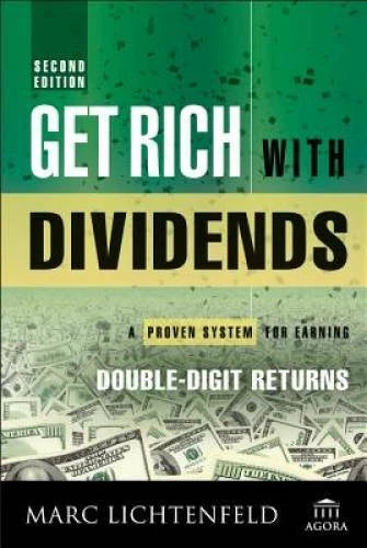 Get Rich with Dividends: A Proven System for Earning Double-Digit Re - VERY GOOD