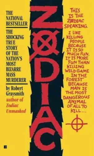Zodiac: The Shocking True Story of the Hunt for the Nation's Most Elusive - GOOD