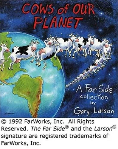 Cows of Our Planet: A Far Side Collection - Paperback - VERY GOOD
