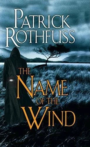 The Name of the Wind - Mass Market Paperback By Patrick Rothfuss - VERY GOOD