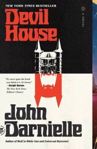 Devil House: A Novel - Paperback By Darnielle, John - GOOD