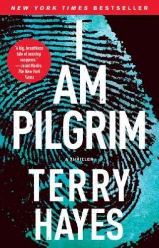 I Am Pilgrim: A Thriller - Paperback By Hayes, Terry - VERY GOOD