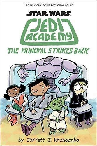 Star Wars: Jedi Academy #6: The Principal Strikes Back - Paperback - VERY GOOD