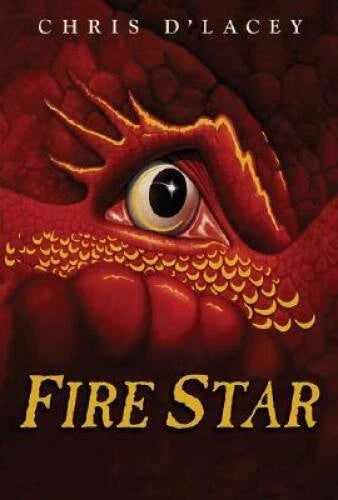 Fire Star (The Last Dragon Chronicles) - Hardcover By dLacey, Chris - GOOD