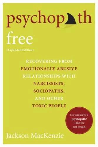 Psychopath Free (Expanded Edition): Recovering from Emotionally Abus - VERY GOOD
