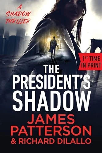 The Presidents Shadow A Shadow - GOOD