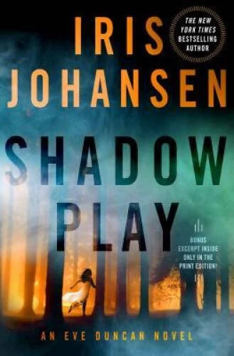 Shadow Play: An Eve Duncan Novel - Hardcover By Johansen, Iris - VERY GOOD