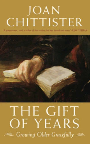 The Gift of Years: Growing Older Gracefully - Paperback - VERY GOOD