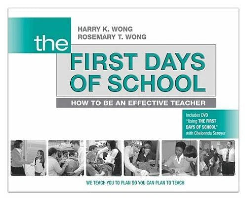 The First Days of School: How to Be an Effective Teacher - VERY GOOD
