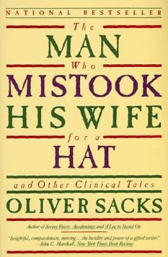 The Man Who Mistook his Wife for a Hat and other Clinical Tales - GOOD