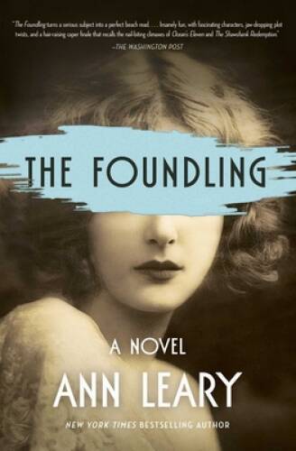 The Foundling: A Novel - Paperback By Leary, Ann - GOOD
