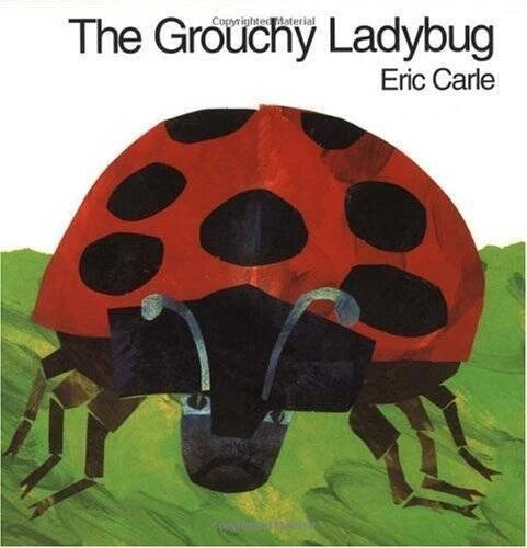 The Grouchy Ladybug - Hardcover By Carle, Eric - GOOD
