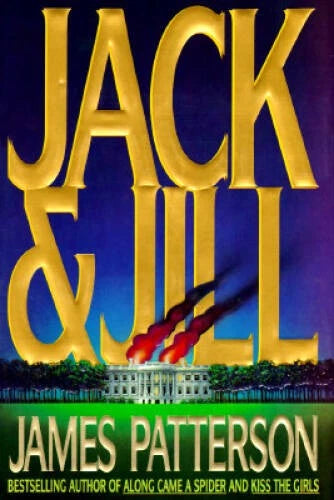 Jack & Jill (Alex Cross) - Hardcover By Patterson, James - GOOD