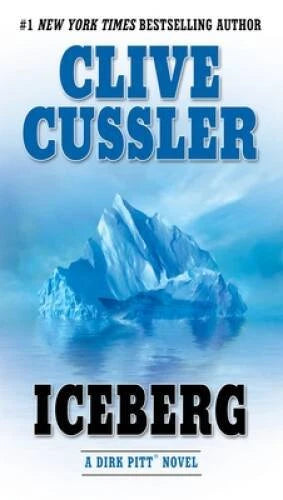Iceberg (Dirk Pitt Adventure) - Mass Market Paperback By Cussler, Clive - GOOD