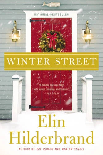 Winter Street: A Novel - Paperback By Hilderbrand, Elin - VERY GOOD