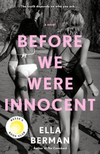 Before We Were Innocent - Paperback By Berman, Ella - GOOD