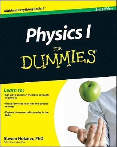 Physics I For Dummies - Paperback By Holzner, Steven - GOOD