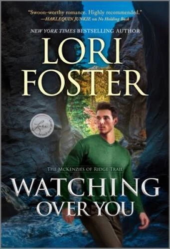 Watching Over You (The McKenzies of Ridge Trail, 3) By Foster, Lori - VERY GOOD