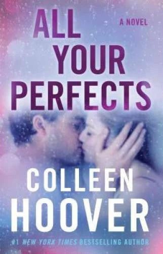 All Your Perfects: A Novel - Paperback By Hoover, Colleen - VERY GOOD