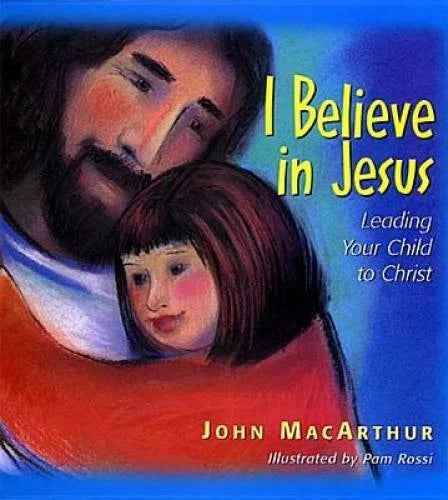I Believe In Jesus: Leading Your Child To Christ - Hardcover - GOOD