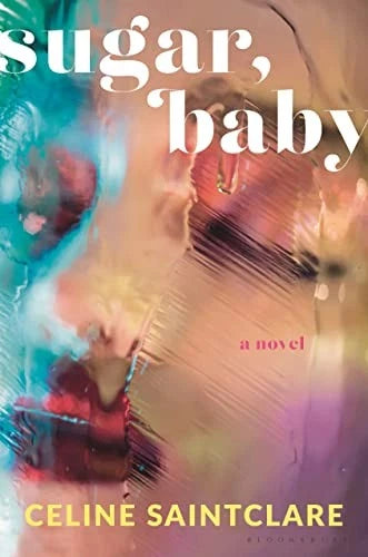 Sugar, Baby - Hardcover By Saintclare, Celine - GOOD