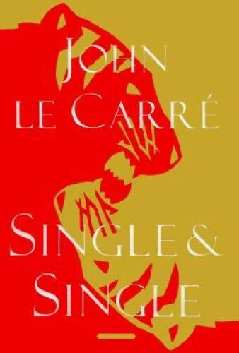 Single & Single - Hardcover By le Carre, John - VERY GOOD