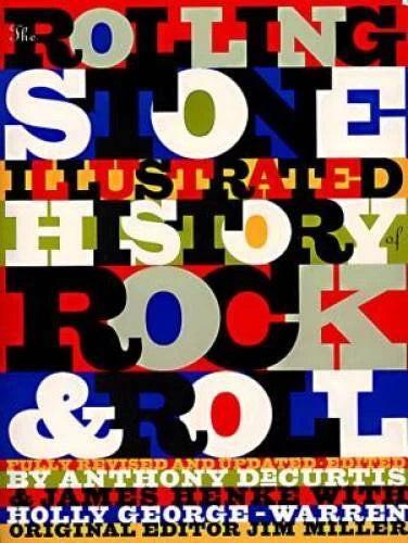 The Rolling Stone Illustrated History of Rock and Roll: The Definitive Hi - GOOD