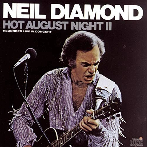 Hot August Night 2 - Audio CD By NEIL DIAMOND - GOOD