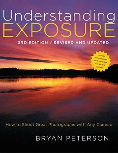 Understanding Exposure, 3rd Edition: How to Shoot Great Photographs with - GOOD