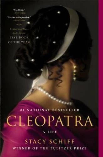 Cleopatra: A Life - Paperback By Schiff, Stacy - GOOD