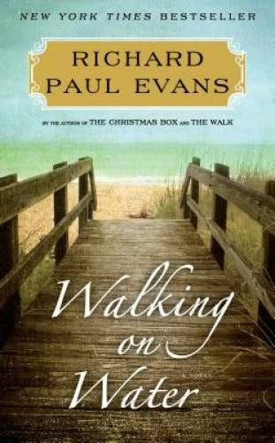 Walking on Water: A Novel (The Walk) - Hardcover - VERY GOOD