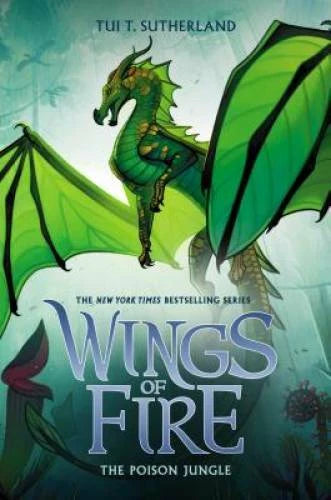 The Poison Jungle (Wings of Fire, Book 13) - Hardcover - GOOD