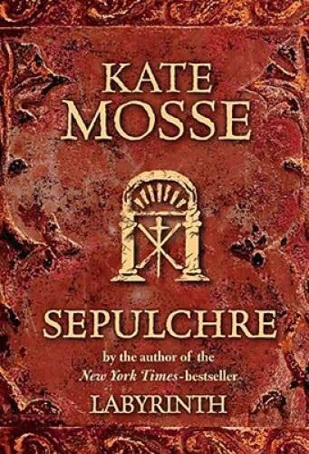 Sepulchre (Languedoc) - Hardcover By Mosse, Kate - VERY GOOD