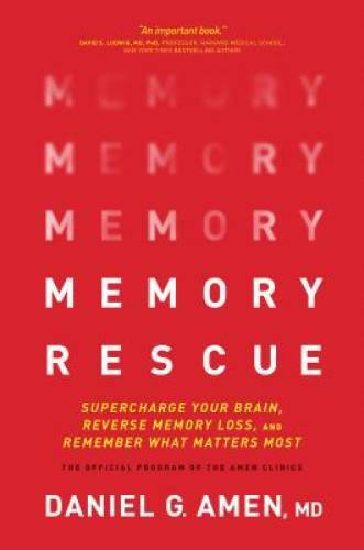 Memory Rescue: Supercharge Your Brain, Reverse Memory Loss, and Remember - GOOD