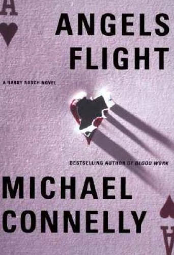 Angels Flight (Harry Bosch) - Hardcover By Connelly, Michael - GOOD