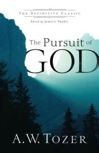 The Pursuit of God - Paperback By Tozer, A.W. - GOOD