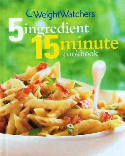 Weight Watchers 5 Ingredient 15 Minute Cookbook (2nd Edition) (Weight Wat - GOOD
