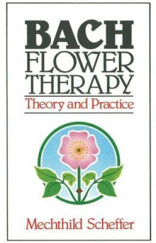Bach Flower Therapy: Theory and Practice - Paperback - GOOD