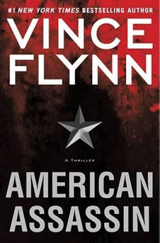 American Assassin: A Thriller (A Mitch Rapp Novel) - Hardcover - GOOD
