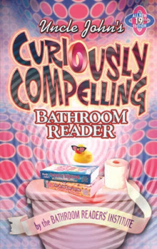 Uncle John's Curiously Compelling Bathroom Reader - Paperback - GOOD