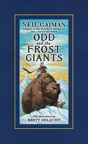 Odd and the Frost Giants - Hardcover By Gaiman, Neil - GOOD