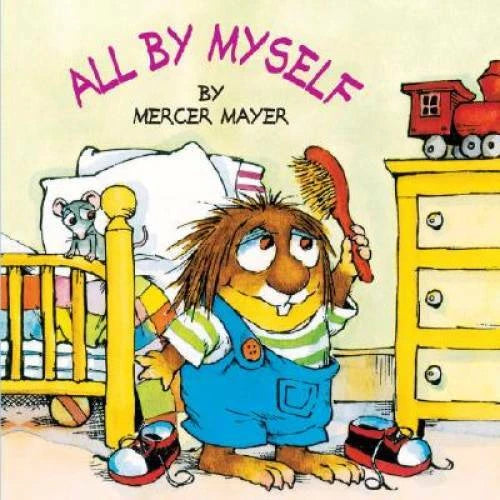 All by Myself (Little Critter) (Look-Look) - Paperback By Mayer, Mercer - GOOD