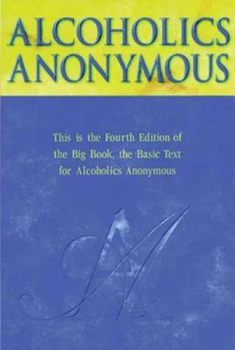 Alcoholics Anonymous - Hardcover By AAWS - GOOD