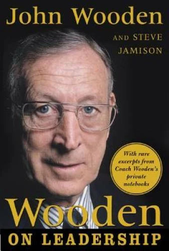 Wooden on Leadership: How to Create a Winning Organization - Hardcover - GOOD