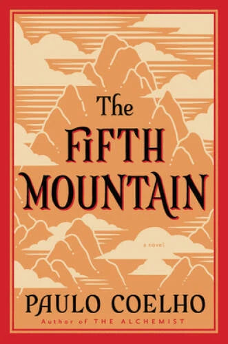 The Fifth Mountain: A Novel - Paperback By Coelho, Paulo - GOOD