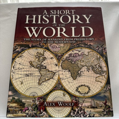 Short History of the World | by Alex Woolf | HC\DJ | Civilization & Major Events